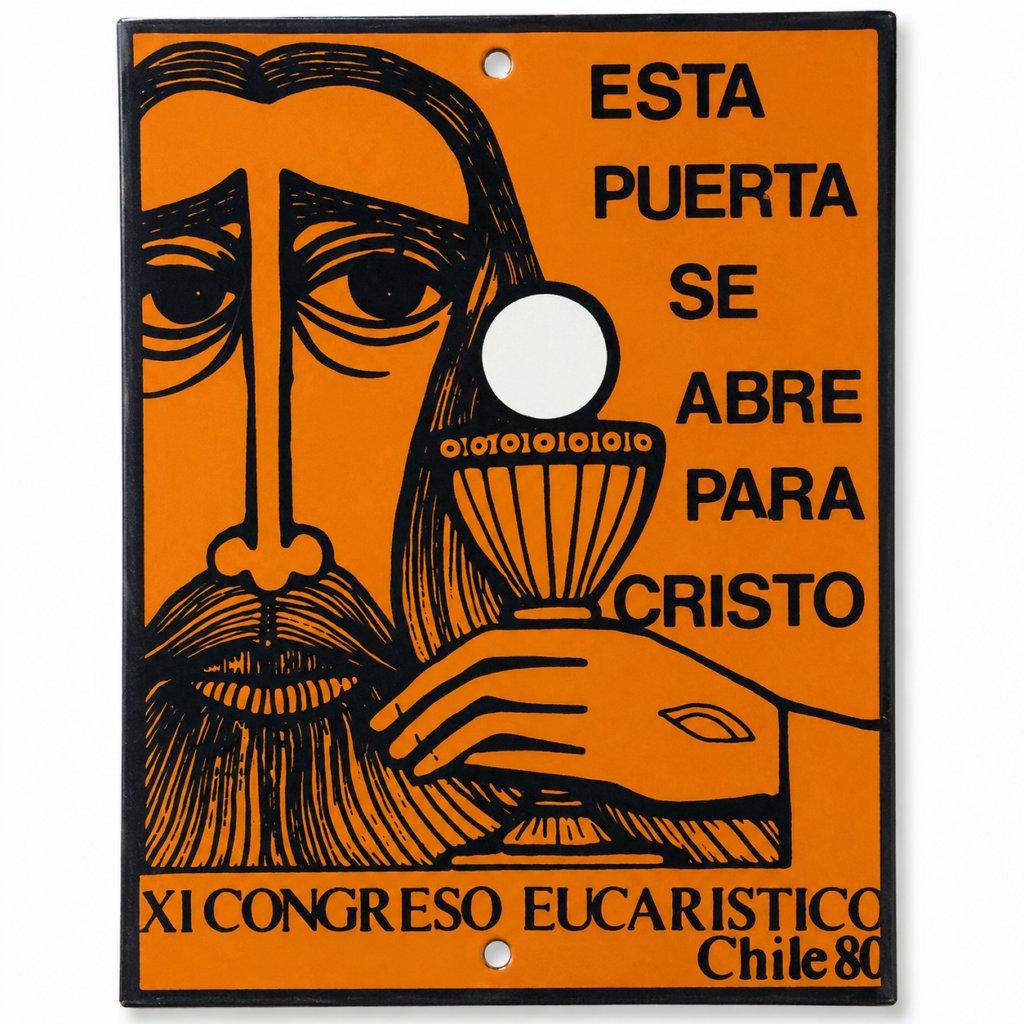 Placa metálica anaranjada del XI Congreso Eucarístico de Chile de 1980 con la inscripción Esta puerta se abre para Cristo, diseño iconográfico de estilo xilográfico.